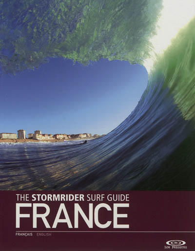 The stormrider surf guide : France