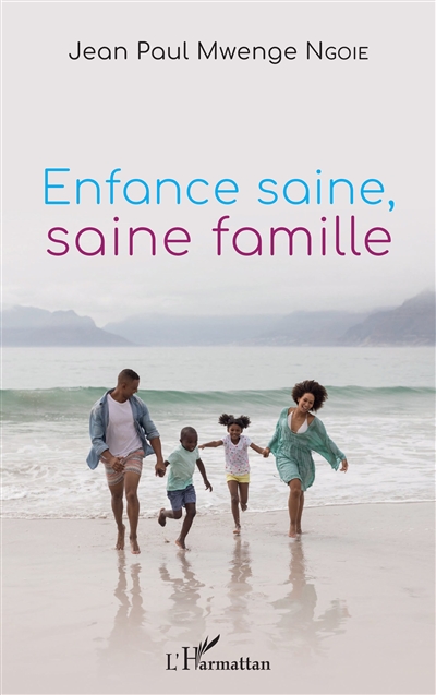 Enfance saine, saine famille