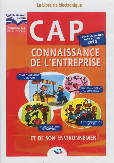 Connaissance de l'entreprise et de son environnement : CAP restaurant, cuisine : version professeur