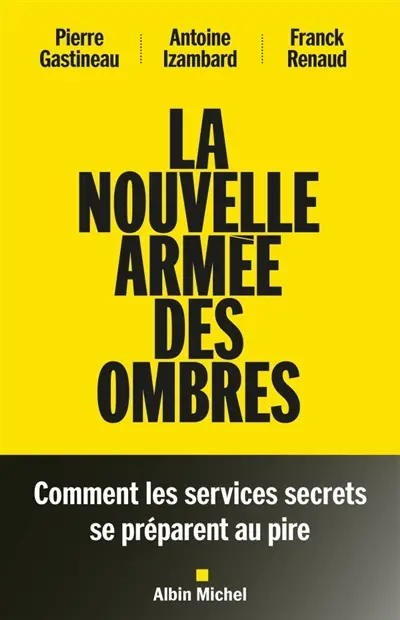 La nouvelle armée des ombres