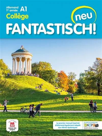 Fantastisch! Neu : allemand 1re année collège, A1