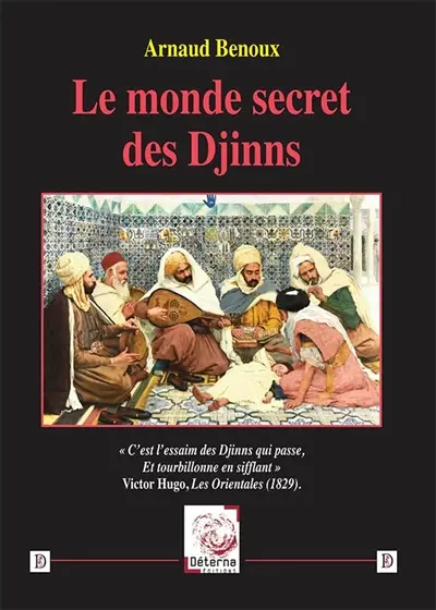 Le monde secret des djinns