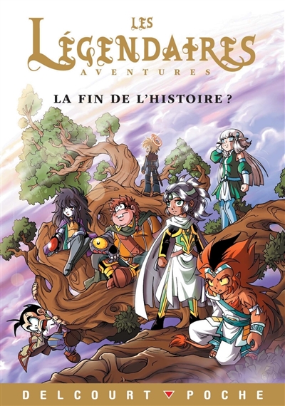 Les Légendaires :...