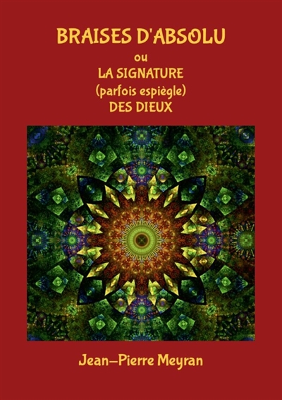 Braises d'Absolu : La...