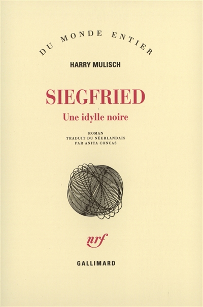 siegfried : une idylle noire