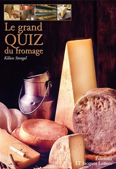Le grand quiz du fromage