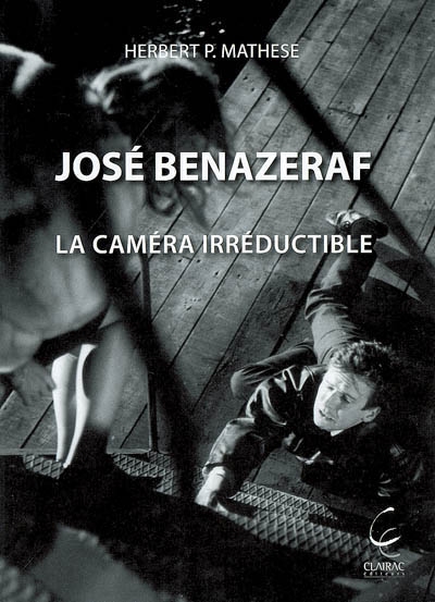 José Benazeraf : an 2002, la caméra irréductible