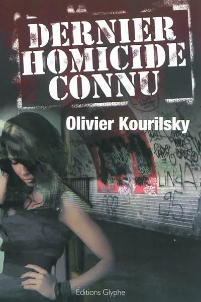 Dernier homicide connu
