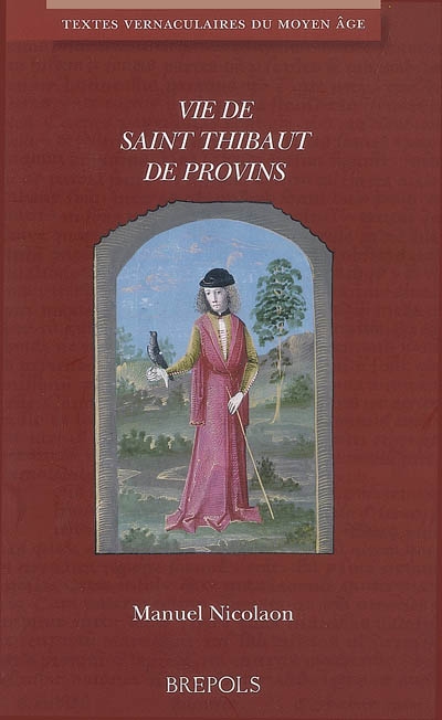 Vie de saint Thibaut de Provins