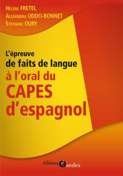 L'épreuve de faits de langue à l'oral du Capes d'espagnol