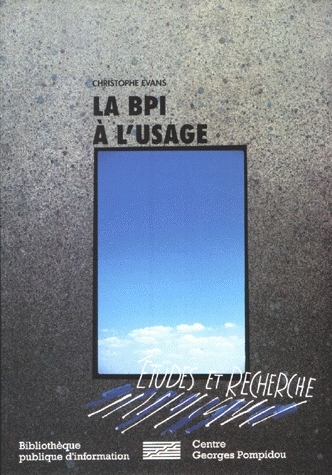 La BPI à l'usage : 1978-1995 : analyse comparée des profils et des pratiques des usagers de la Bibliothèque publique d'information du Centre Georges Pompidou