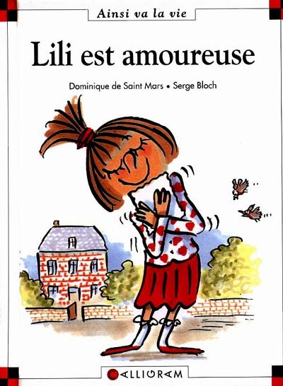 Ainsi va la vie: Lili est amoureuse