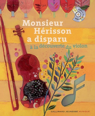 Monsieur Hérisson a disparu : à la découverte du violon