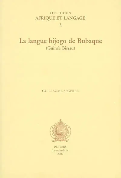 La langue Bijogo de Bubaque : Guinée Bissau
