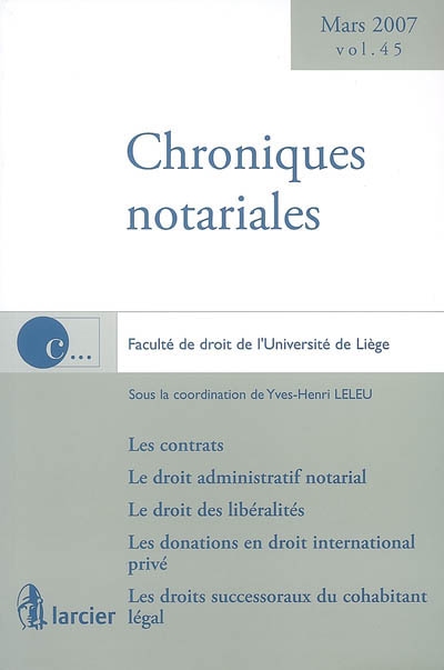 Chroniques notariales. Vol. 45