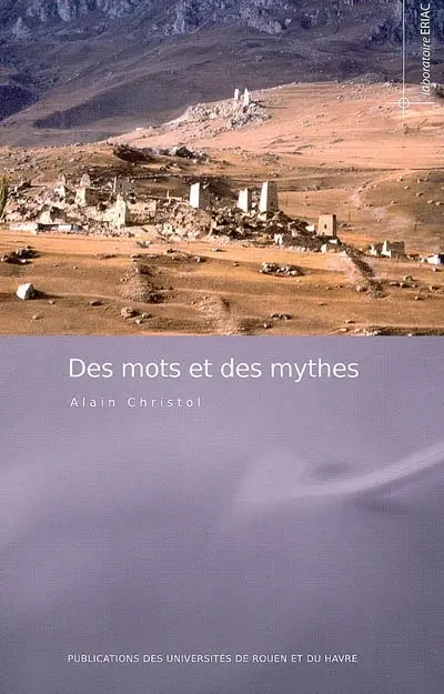Des mots et des mythes : études linguistiques