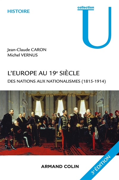 L'Europe au XIXe siècle : des nations aux nationalismes (1815-1914)