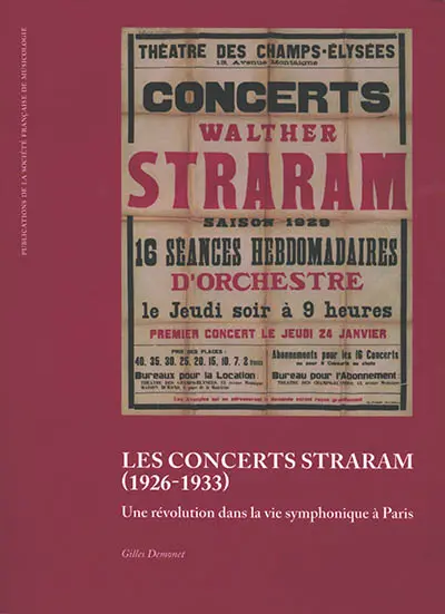 Les concerts Straram (1926-1933) : une révolution dans la vie symphonique à Paris