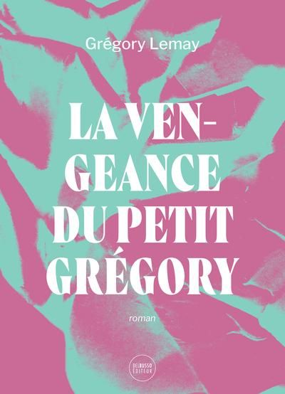 La vengeance du petit Grégory