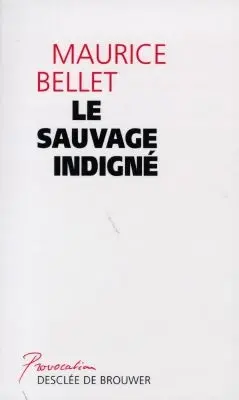 Le sauvage indigné : la structure temporelle de l'action collective