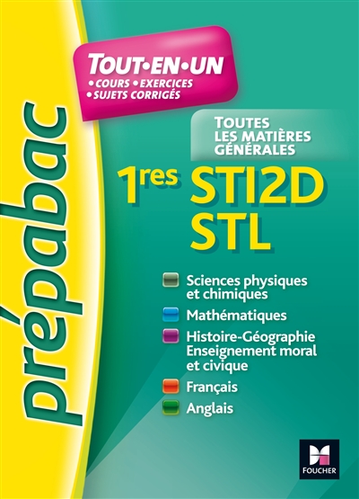 Tout-en-un 1res STI2D, STL : toutes les matières générales