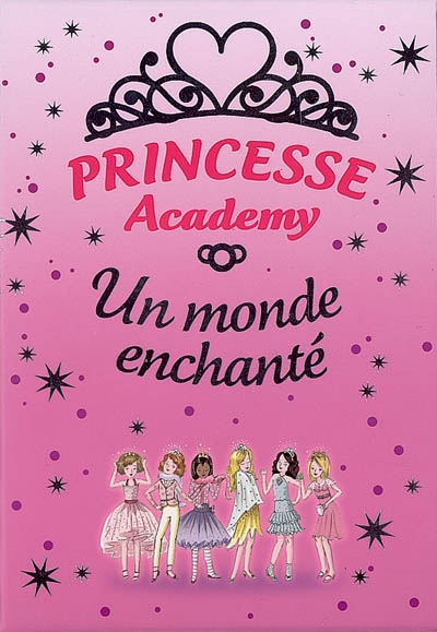 Princesse academy : un monde enchanté