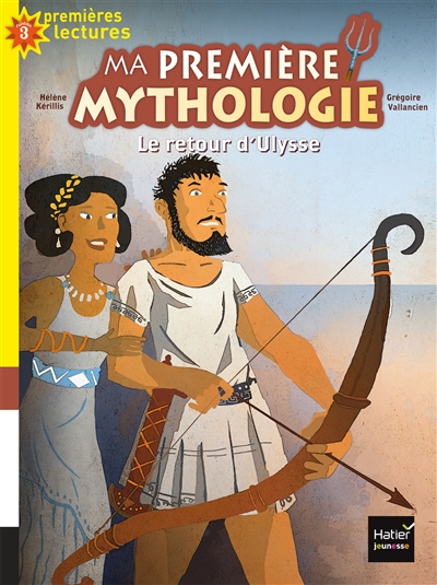 Ma première mythologie : le retour D'ulysse