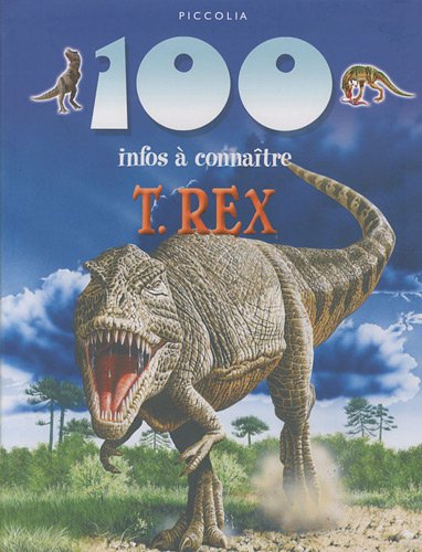 100 infos à connaître - T. rex