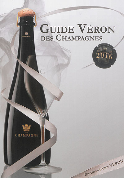 Guide Véron des champagnes : 2016