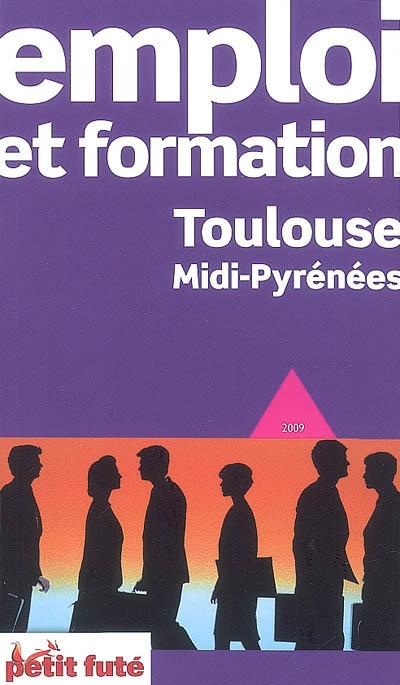 Emploi et formation, Toulouse & Midi-Pyrénées, 2009