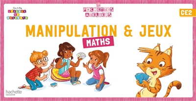 Manipulation & jeux : maths : CE2