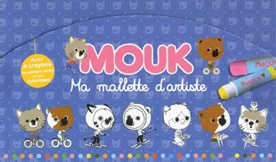 Mouk : ma malette d'artiste