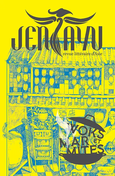 Jentayu : revue littéraire d'Asie, n° 5. Woks et marmites