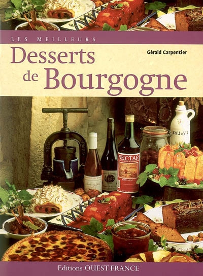 Les meilleurs desserts de Bourgogne