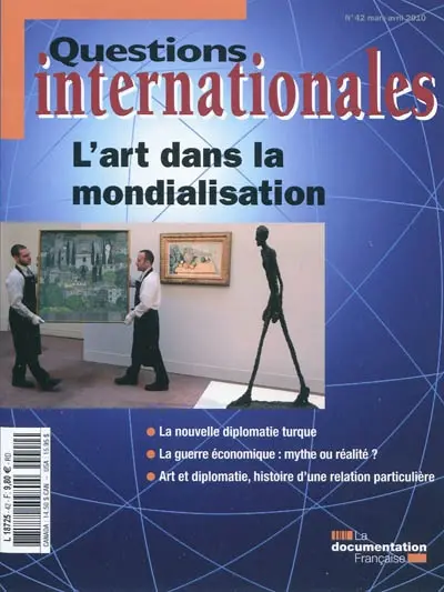 Questions internationales, n° 42. L'art dans la mondialisation
