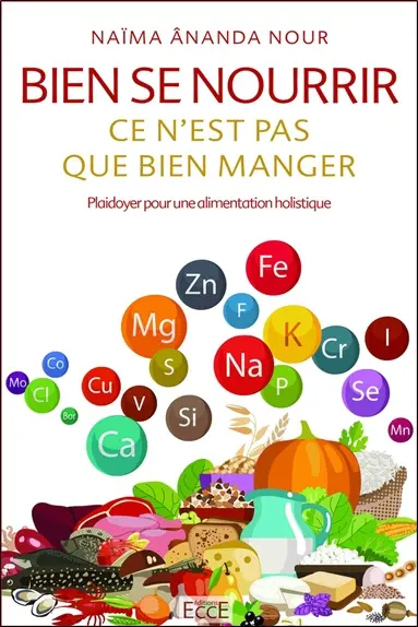 Bien se nourrir, ce n'est pas que bien manger : plaidoyer pour une alimentation holistique