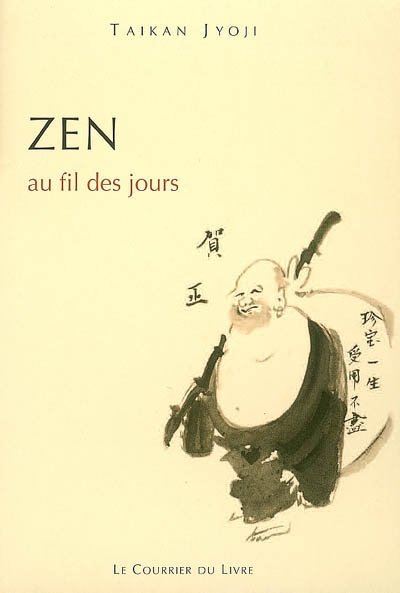 Zen : au fil des jours