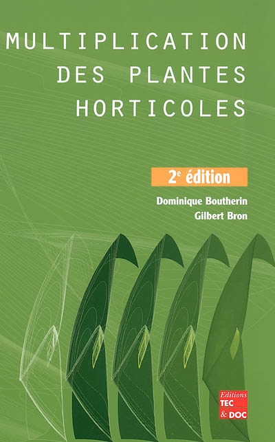 Multiplication des plantes horticoles