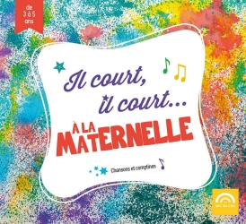 Il court, il court... à la maternelle