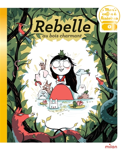 Rebelle au bois charmant