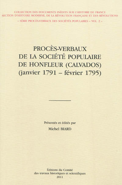 Procès verbaux de la Société populaire de Honfleur (Calvados) : janvier 1791-février 1795