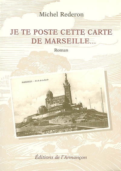 Je te poste cette carte de Marseille...