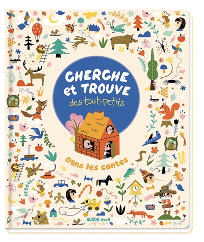 Cherche et trouve des tout-petits dans les contes