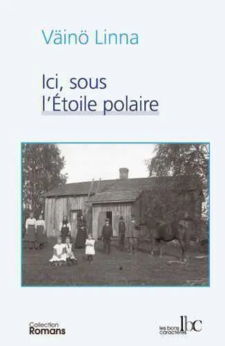 Ici, sous l'étoile polaire. Vol. 1