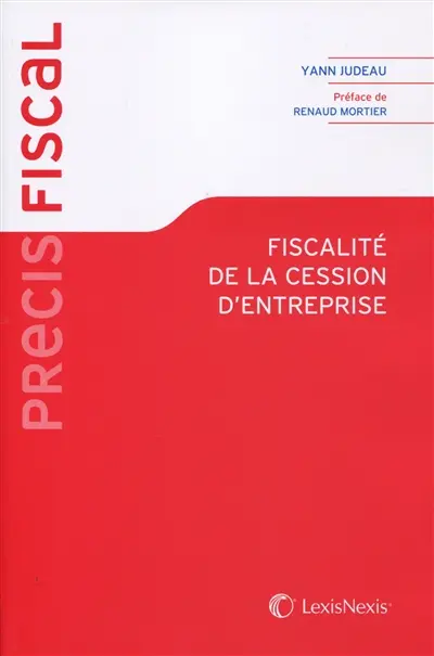 Fiscalité de la cession d'entreprise