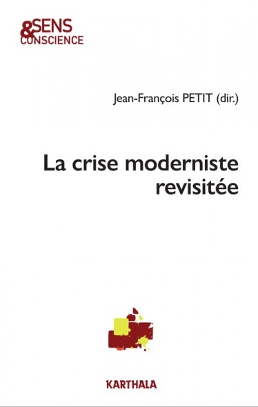 La crise moderniste revisitée : actes du colloque des 12 et 13 février 2019 (Institut catholique de Paris)