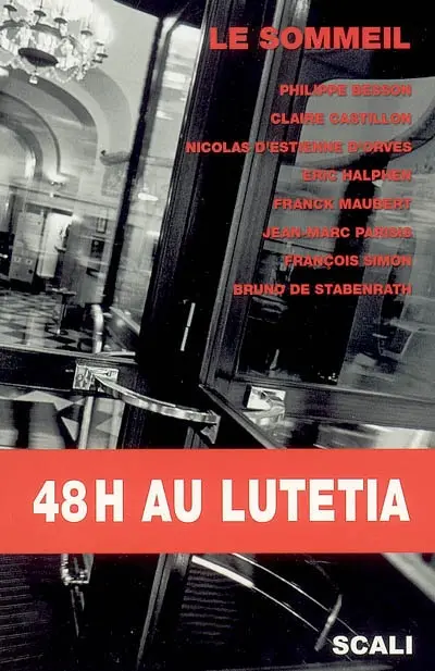48 h au Lutetia : 8 auteurs écrivent sur le thème du sommeil