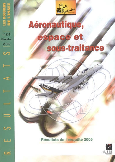 Aéronautique, espace et sous-traitance : résultats de l'enquête 2005