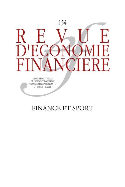 Revue d'économie financière, n° 154. Finance et sports