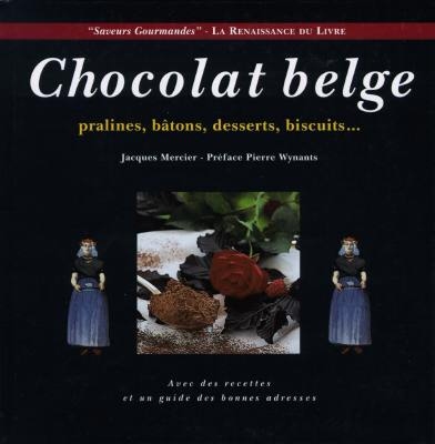 Chocolat belge : pralines, bâtons, desserts, biscuits...